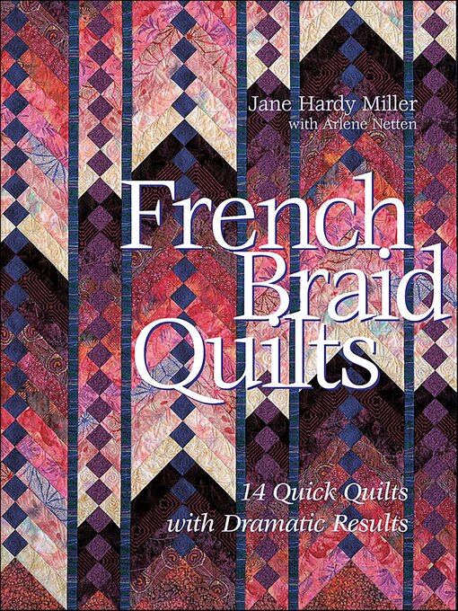 Title details for French Braid Quilts by Jane Hardy Miller - Available